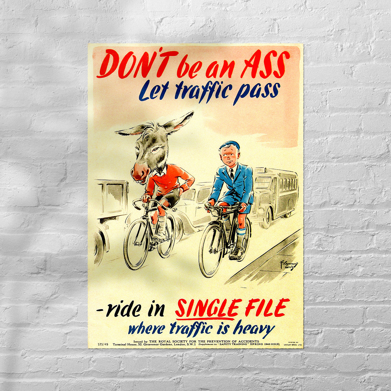 Reproduction "Don't Be An Ass!" Poster, Home Wall Art, Various Sizes Available